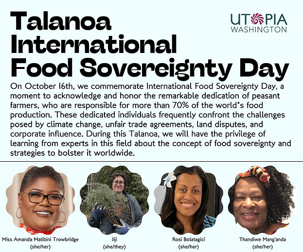 A flyer for UTOPIA Washington's Talanoa International Food Sovereignty Day including an event description and images of the four speakers.